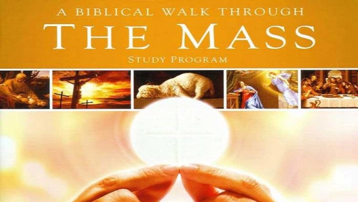 Biblical Walk Through The Mass 4