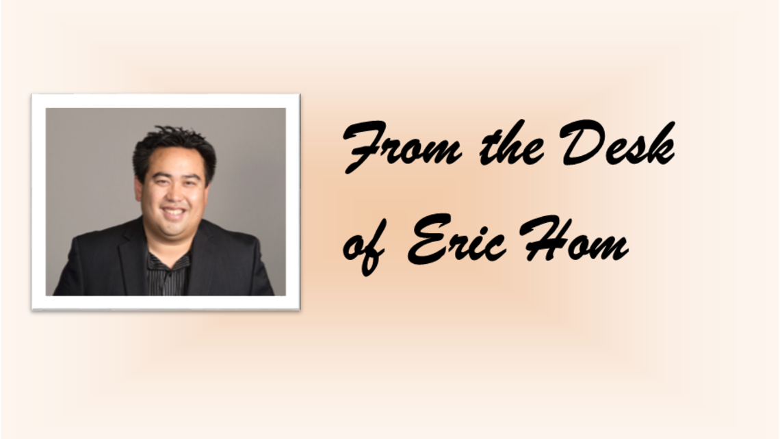 From The Desk Of Eric Hom