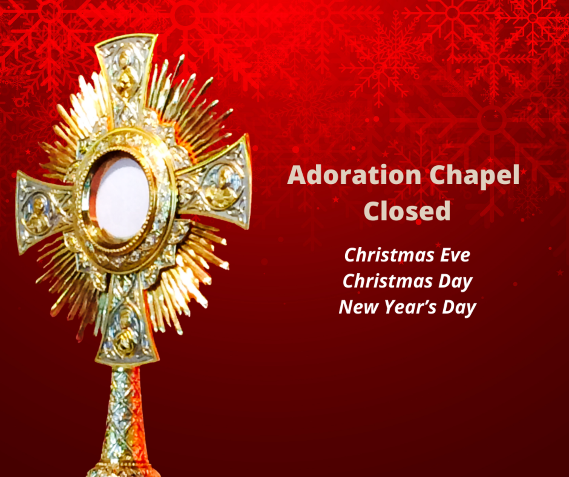 Adoration Chapel Holiday Hours English