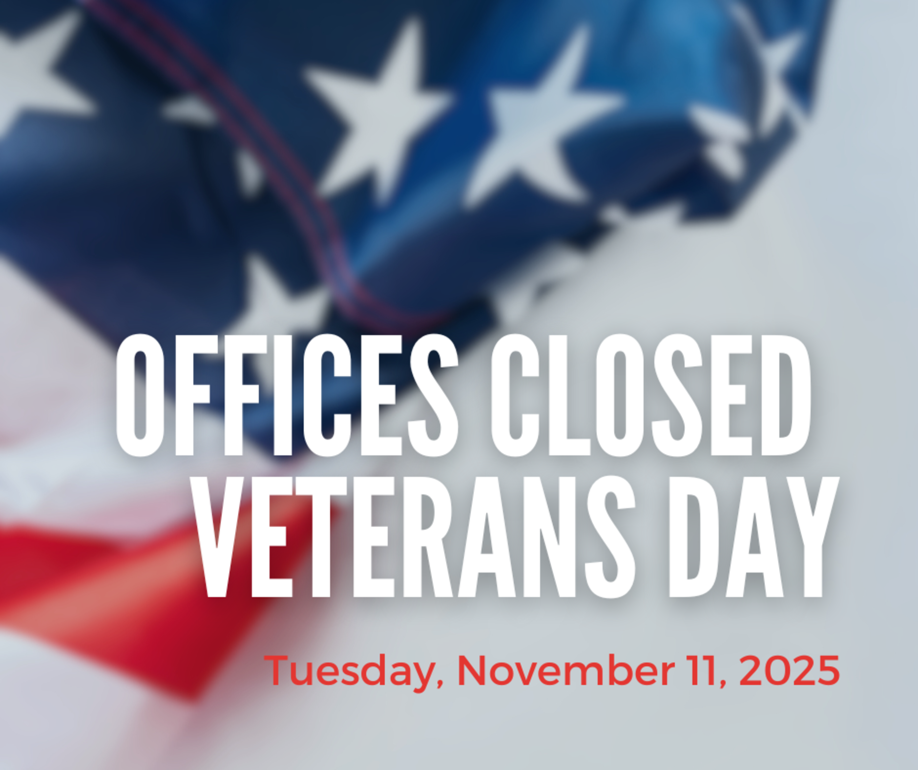 Closed For Veterans Day English