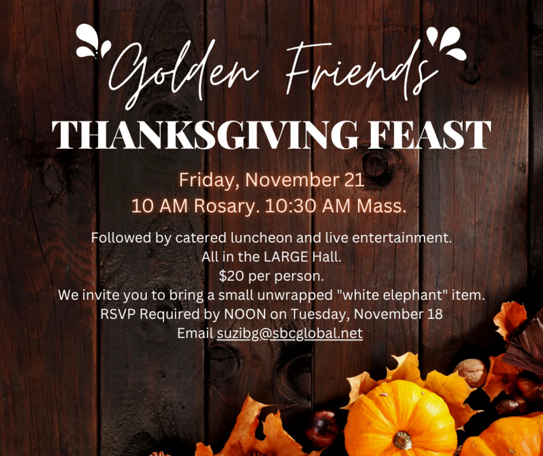 Golden Friends Thanksgiving Feast 2025