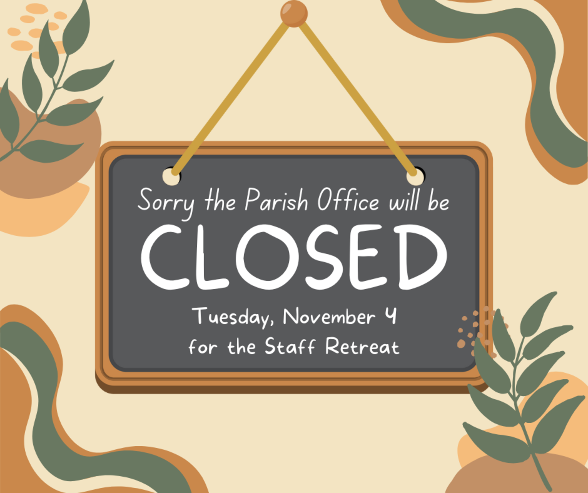 Parish Office Closed November 4