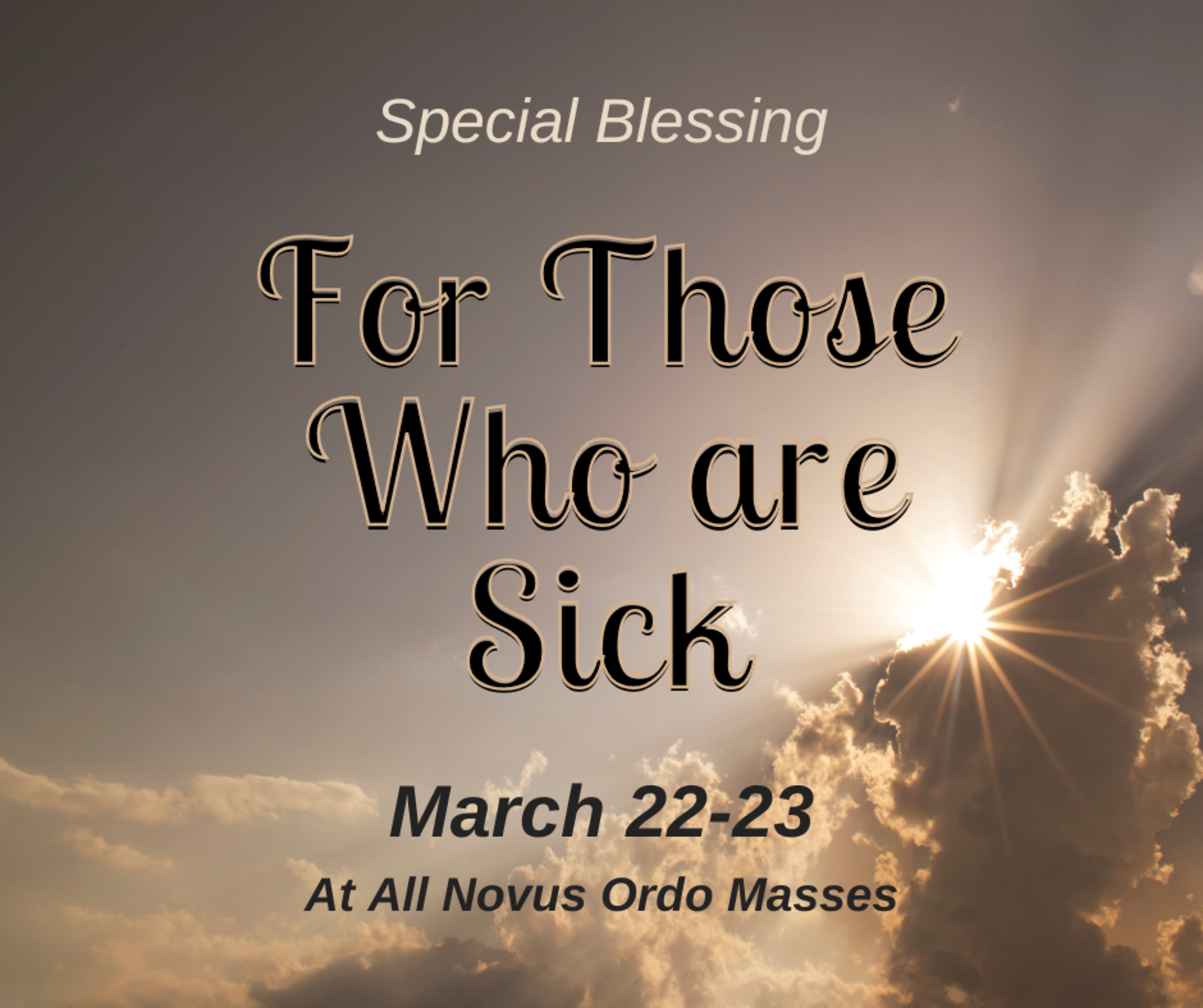Special Blessing For Those Who Are Sick   March