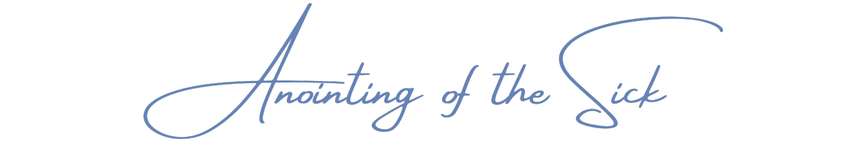 Anointing Of The Sick