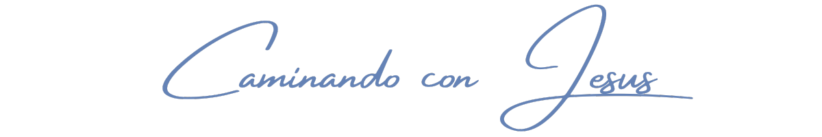 Caminado Con Jesus 2