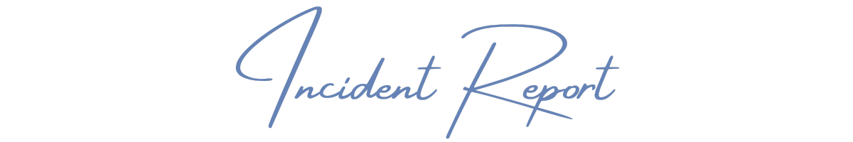Incident Report