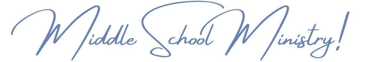 Middle School Ministry