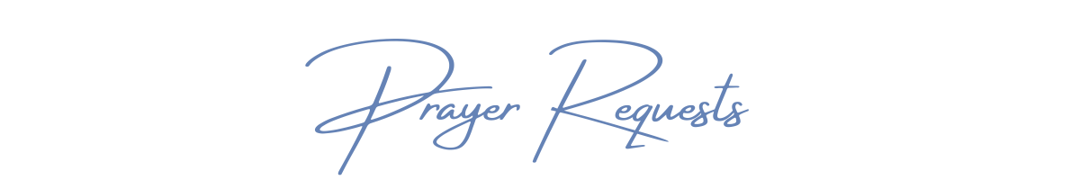 Prayer Requests