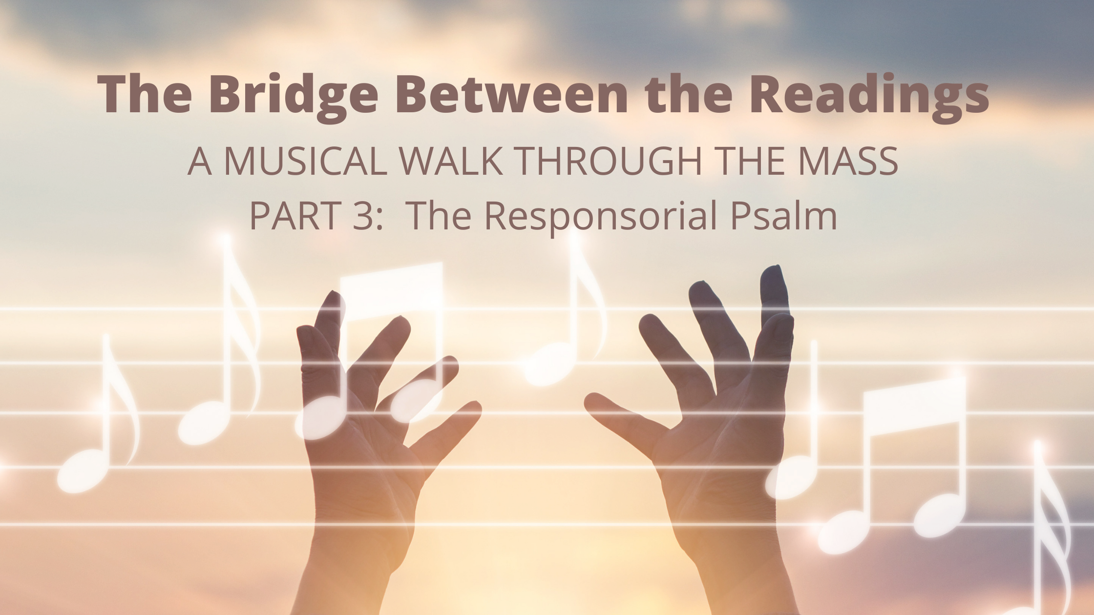 Responsorial Psalm Musical Walk Through The Mass
