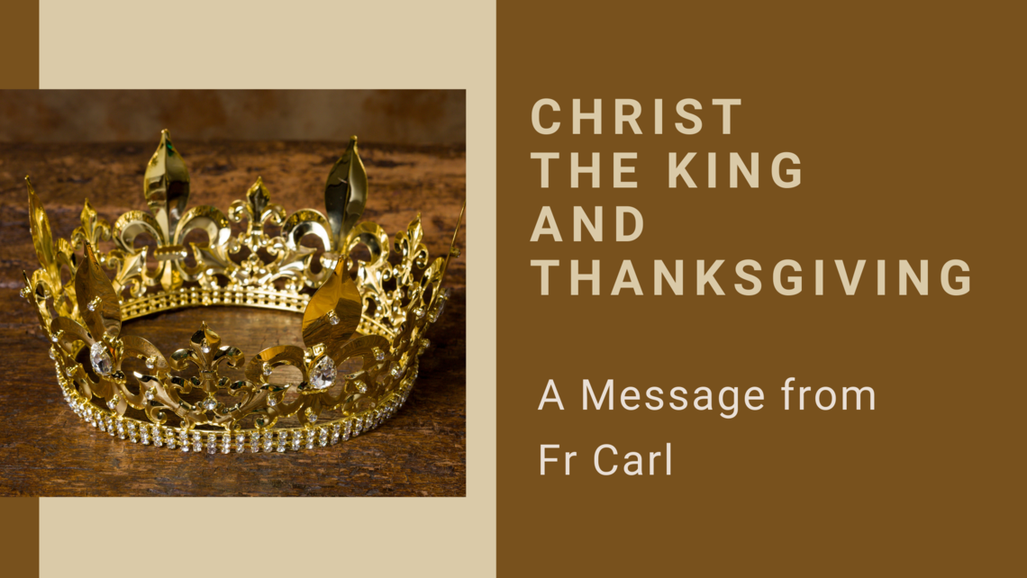 Christ The King And Thanksgiving