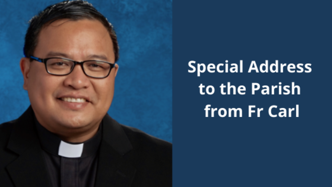 Special Address from Fr Carl