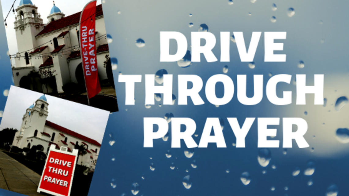 Drive Through Prayer