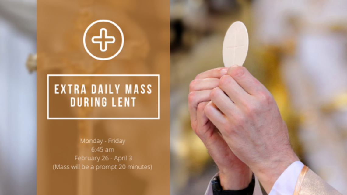 Extra Daily Mass During Lent Blog