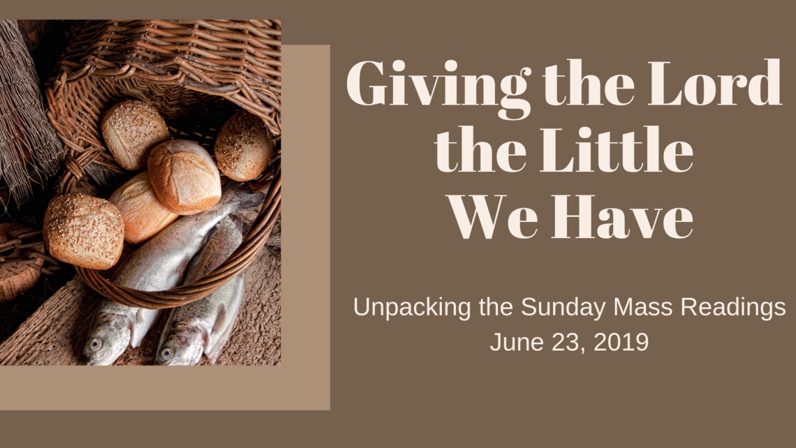 Giving The Lord The Little We Have