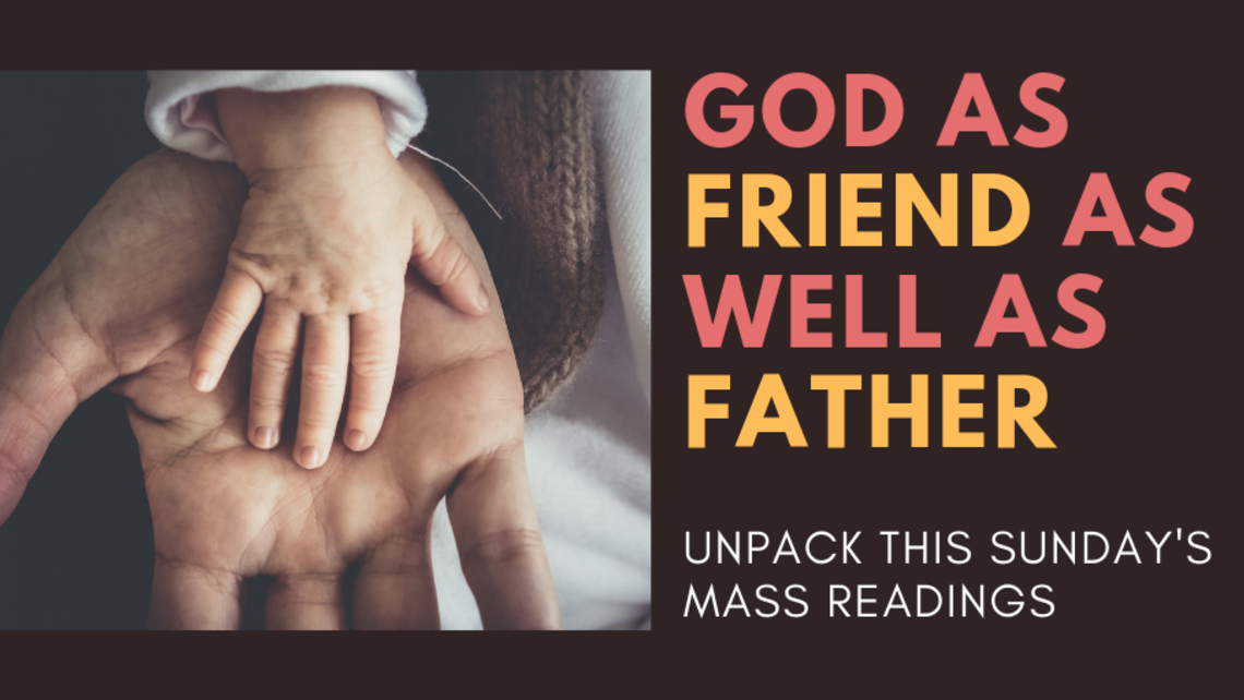 God As Friend As Well As Father