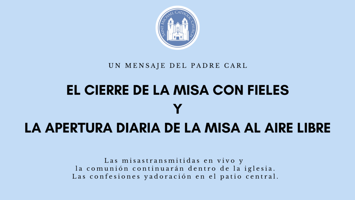 Indoor Mass Closing And Daily Outdoor Mass Opening Spanish