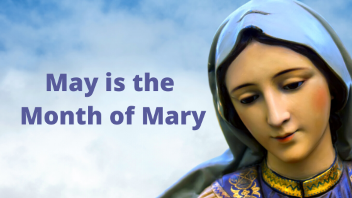 Month of Mary Celebrations St. Michael Catholic Church