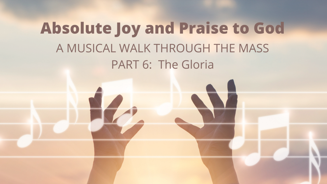 Musical Walk Through The Mass   Gloria