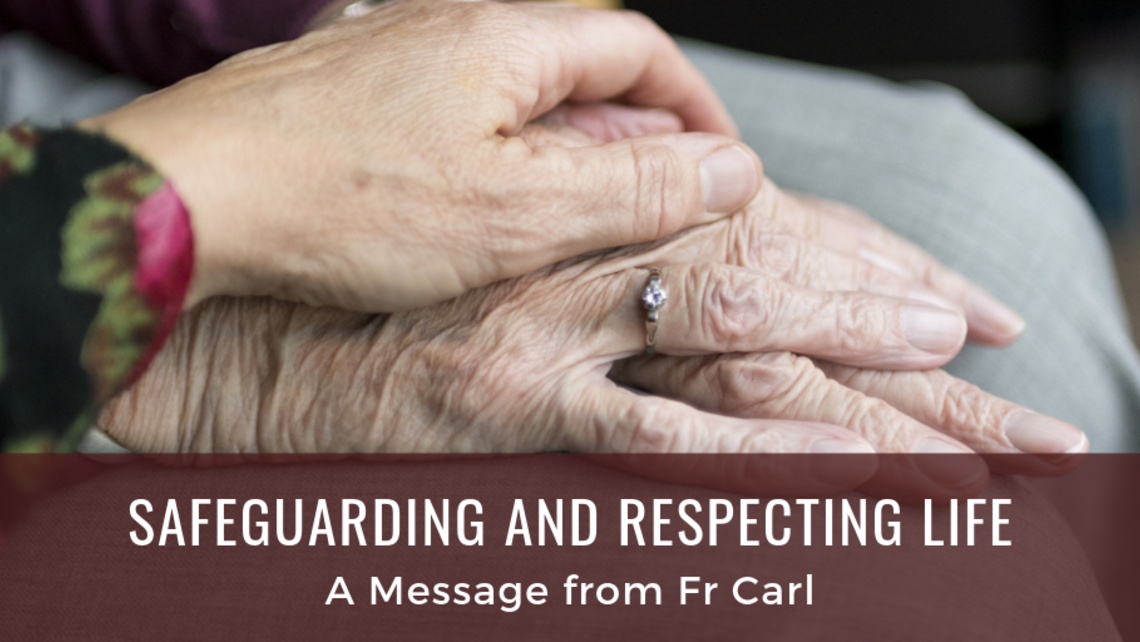 Safeguarding And Respecting Life