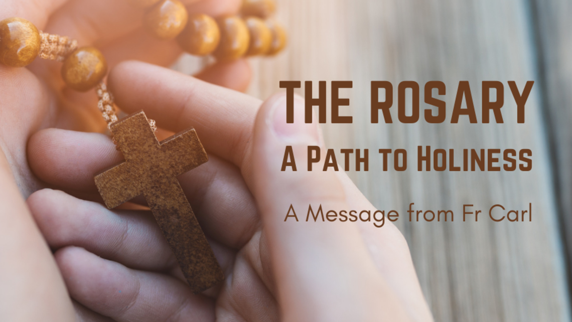 The Rosary A Path To Holiness
