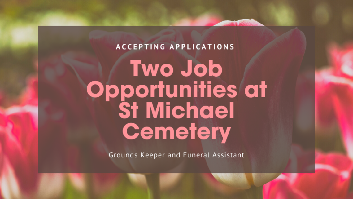 Two Job Opportunities At St Michael Cemetery