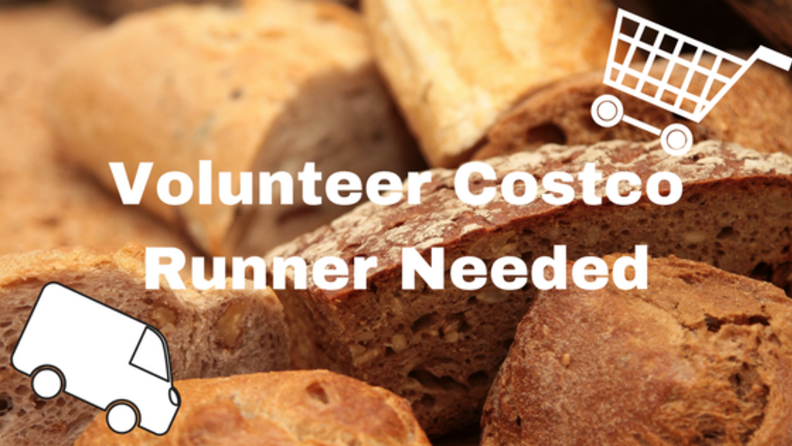 Volunteer Costco Runner Needed