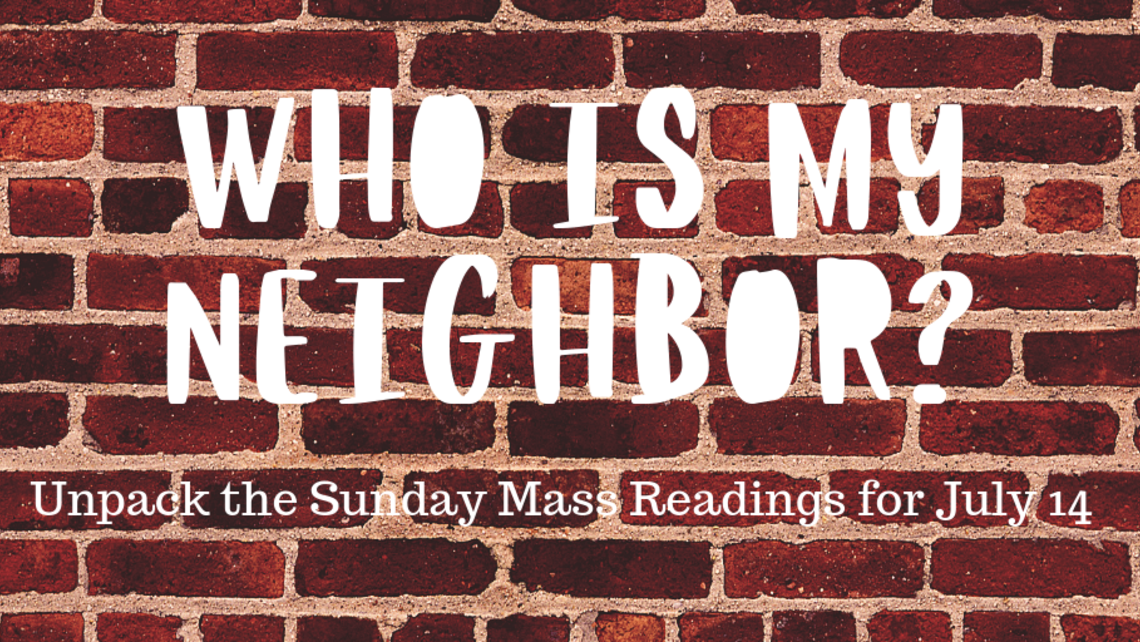 Who Is My Neighbor