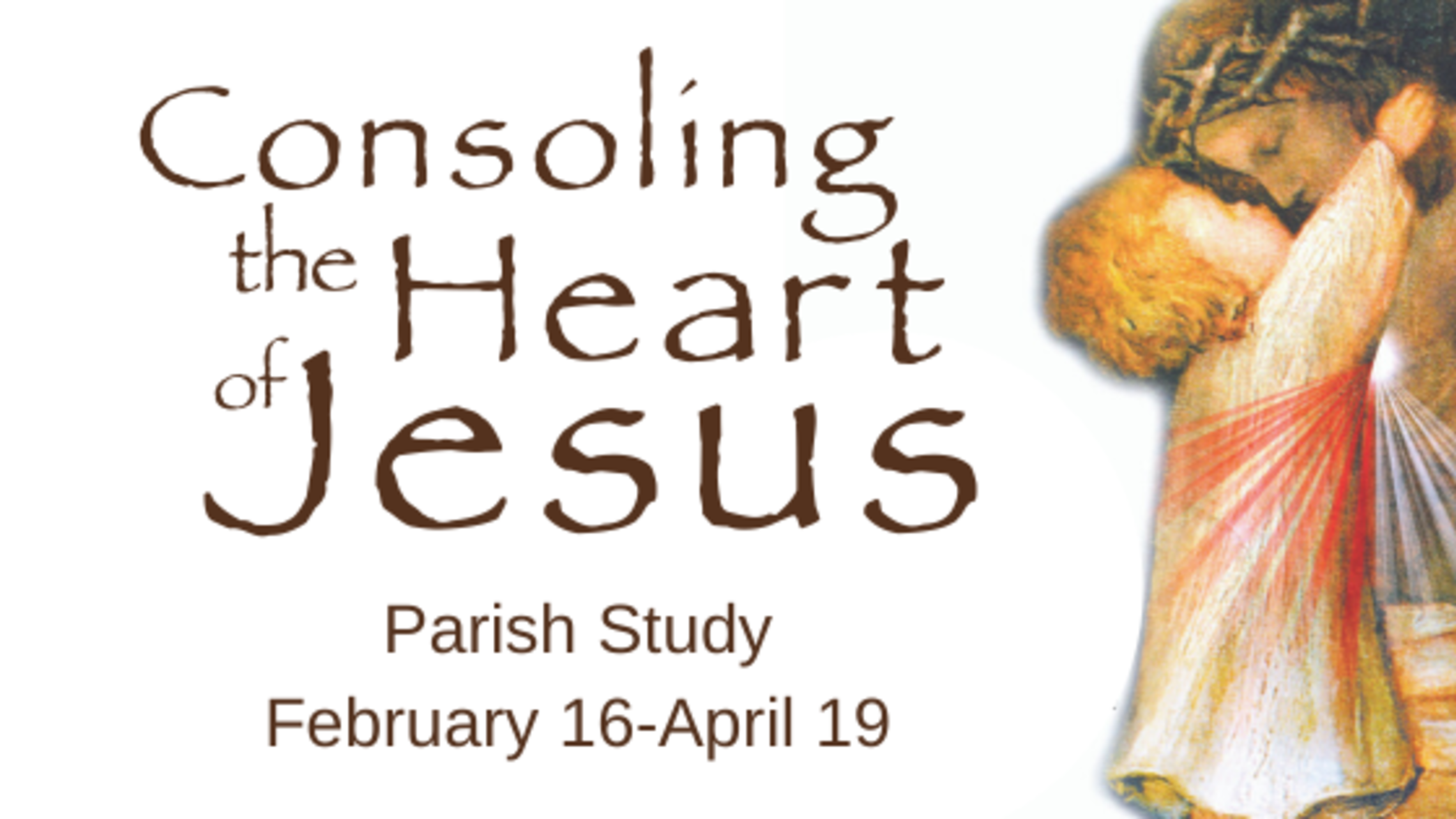 Consoling The Heart Of Jesus St Michael Catholic Church