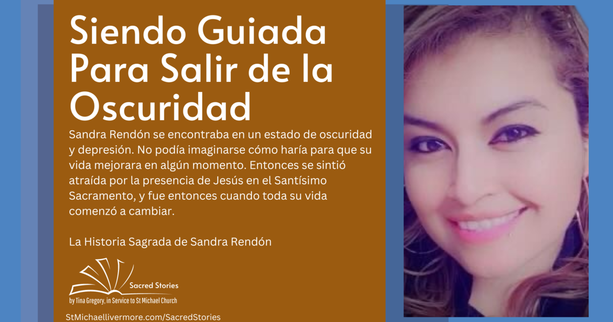 Siendo Guiada Para Salir de La Oscuridad St Michael Catholic Church